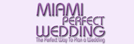 Miami Perfect Wedding your Wedding Professional source in Miami